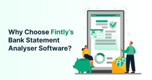 Optimize Financial Workflows with Fintly’s Bank Statement Analyser
