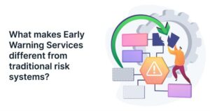 What makes Early Warning Services different from traditional risk systems