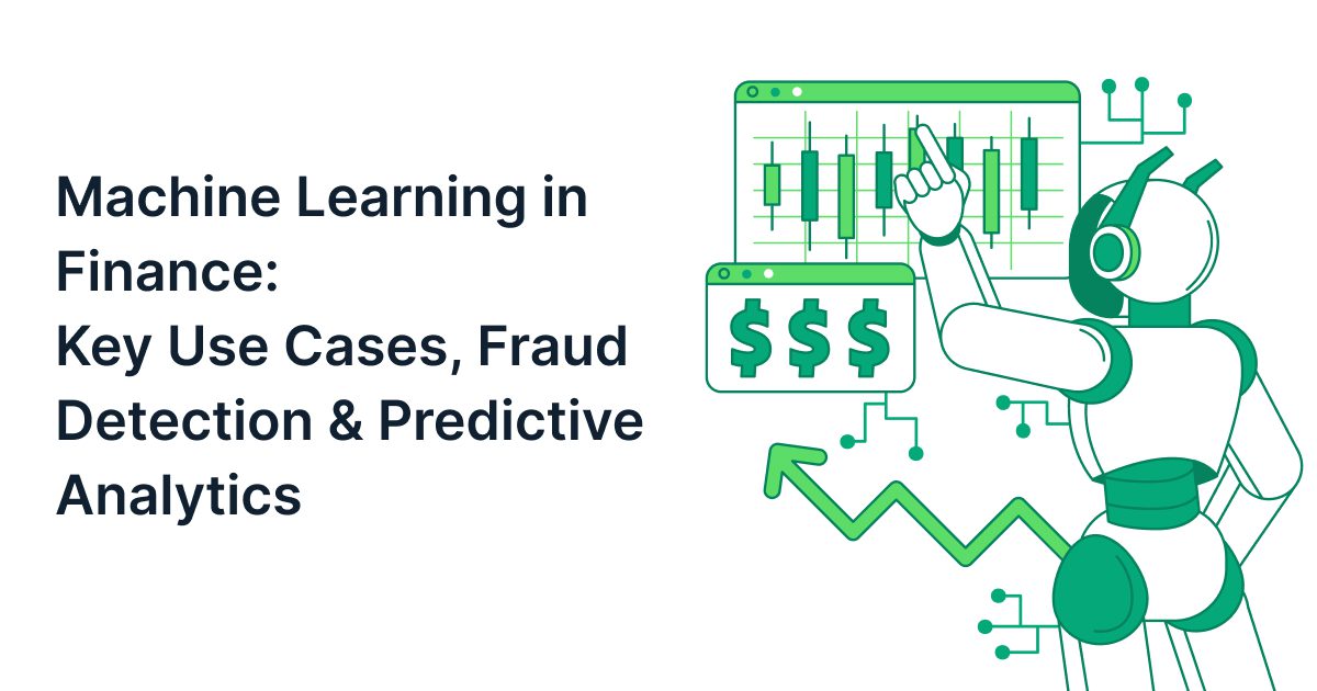 How Machine Learning Is Transforming Financial Services