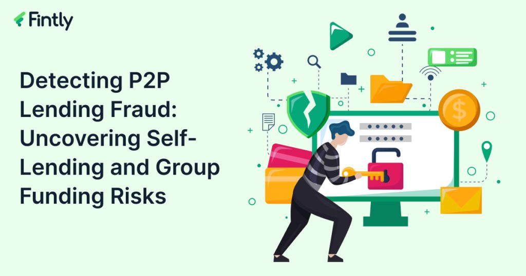 Detecting P2P Lending Fraud: Uncovering Self-Lending and Group Funding Risks