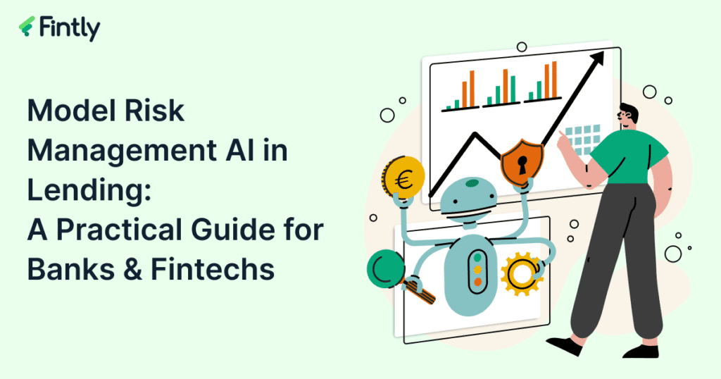 Model Risk Management AI in Lending: A Practical Guide for Banks & Fintechs