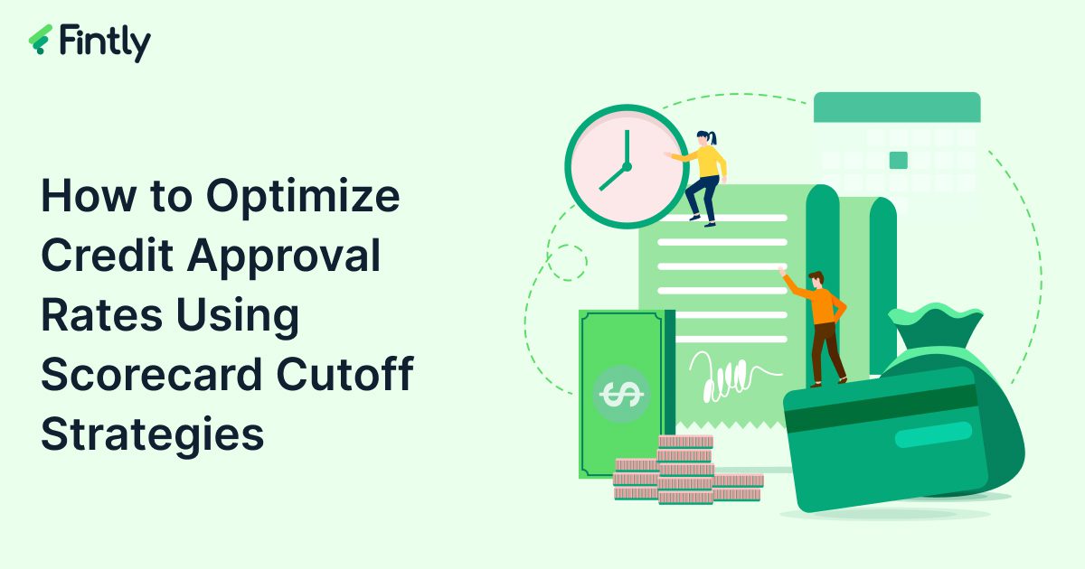 How to Optimize Credit Approval Rates Using Scorecard Cutoff Strategies